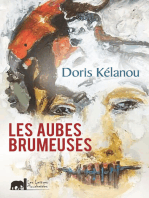 Les aubes brumeuses: Roman