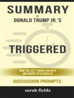 Summary of Asha Donald Trump Jr.'s Triggered: How the Left Thrives on Hate and Wants to Silence Us: Discussion Prompts