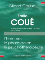 Émile Coué: l'homme, le pharmacien, le psychothérapeute