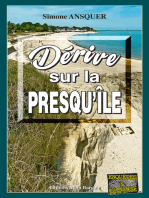 Dérive sur la presqu'île