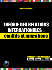 Théorie des relations internationales : conflits et migrations: Essai de science politique