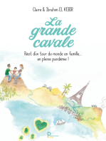 La Grande Cavale: Récit d'un tour du monde en famille… en pleine pandémie