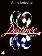 Destinée - Tome 1