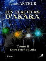 Les Héritiers d'Akara - Tome 2: Entre Soleil et Lune