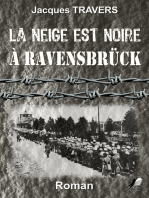 La Neige est Noire à Ravensbrück: Fiction historique