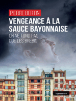 Vengeance à la sauce bayonnaise