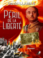 Péril de la Liberté: Roman historique