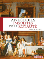 Anecdotes insolites de la royauté: Anecdotes historiques