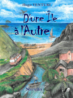 D'une Île à l'Autre: Nouvelles