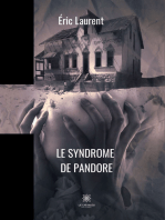 Le syndrome de Pandore: Drame familial