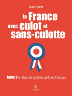La France avec culot et sans-culotte - Tome 2: Analyse du système politique français