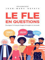 Le FLE en questions: Enseigner le français langue étrangère et seconde 