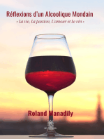 Réflexions d’un Alcoolique Mondain: « La vie, La passion, L’amour et Le vin »