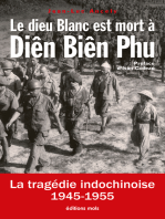 Le dieu Blanc est mort à Diên Biên Phu: La tragédie indochinoise (1945-1955)