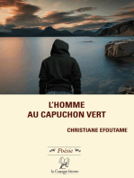 L'homme au capuchon vert: Recueil de poèmes