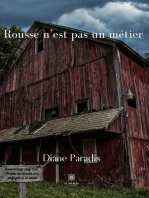 Rousse n'est pas un métier: Fiction