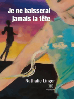 Je ne baisserai jamais la tête: Autobiographie