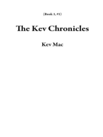 The Kev Chronicles: Book 1, #1