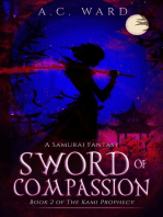 Sword of Compassion: The Kami Prophecy, #2