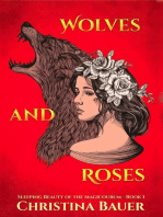 Wolves And Roses: Fairy Tales of the Magicorum, #1
