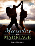 Miracles In Marriage:  . . . and Other Long-Term, Committed Relationships
