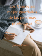 Los 5 secretos mejor guardados de las personas productivas