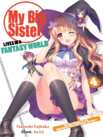 My Big Sister Lives in a Fantasy World: Volume 4: The Melancholy of the High School Girl Light Novel Author?!