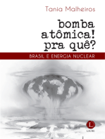 Bomba atômica? Pra quê! Brasil e energia nuclear