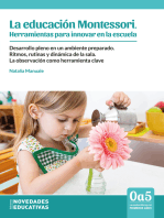 La educacion Montessori. Herramientas para innovar en la escuela