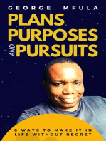 Plans, Purposes And Pursuits
