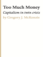 TOO MUCH MONEY: Capitalism in twin crisis