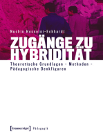 Zugänge zu Hybridität: Theoretische Grundlagen - Methoden - Pädagogische Denkfiguren