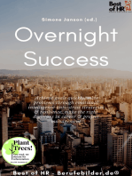 Overnight Success: Achieve goals quickly, solve problems through emotional intelligence anti-stress strategies & resilience, make the right decisions in career & project management