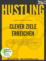 Hustling - Clever Ziele erreichen: Kommunikation Resilienz & Selbstbewusstsein stärken, Psychologie Manipulationstechniken & die Macht der Rhetorik lernen, mehr Geld verdienen