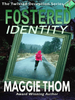 Fostered Identity: The Twisted Deception Series, #1