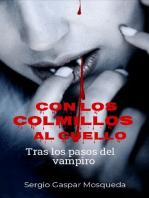 Con los colmillos al cuello. Tras los pasos del vampiro