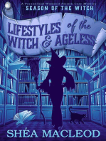 Lifestyles of the Witch and Ageless