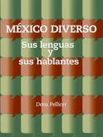 Mexico diverso: Sus lenguas y sus hablantes
