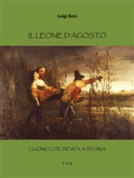 Il leone d'agosto: L'uomo che deviò la storia