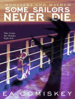 Some Sailors Never Die: Monsters and Mayhem, #3