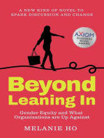 Beyond Leaning In: Gender Equity and What Organizations are Up Against