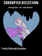 Corrupted Reflection: Episode of Wonder