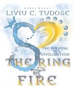 The Survival of a Civilization. The Ring of Fire