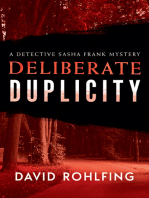 Deliberate Duplicity: A Detective Sasha Frank Mystery