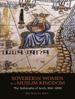 Sovereign Women in a Muslim Kingdom: The Sultanahs of Aceh, 1641-1699
