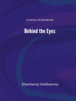 Behind the Eyes: A Series of Notebook