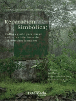 Reparación simbólica: Cultura y arte para nueve casos de violaciones de los derechos humanos