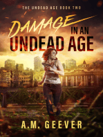 Damage in an Undead Age: A Zombie Apocalypse Survival Adventure