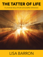 The Tatter of Life: A universal story of truth and another dimension