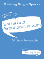 Raising Bright Sparks: Book 7 -Social and Emotional Issues